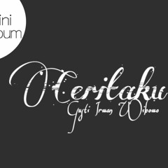 Kau  - Gusti Irwan Wibowo (Official Audio)