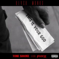 Blvck Monks (ft. Tone $moke)