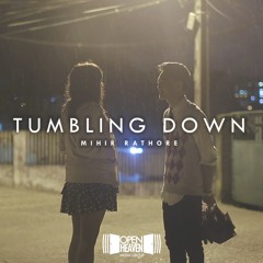 Tumbling Down by Mihir Rathore ft. Keiko Necesario