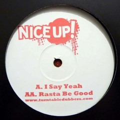 Turntable Dubbers - Rasta Be Good To Me