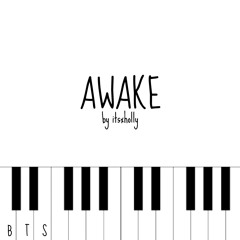 AWAKE - BTS - Piano Cover