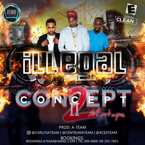 A-TEAM - ILLEGAL CONCEPT II - OCT 2016