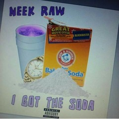 Neek Raw - I Got The Soda.mp3