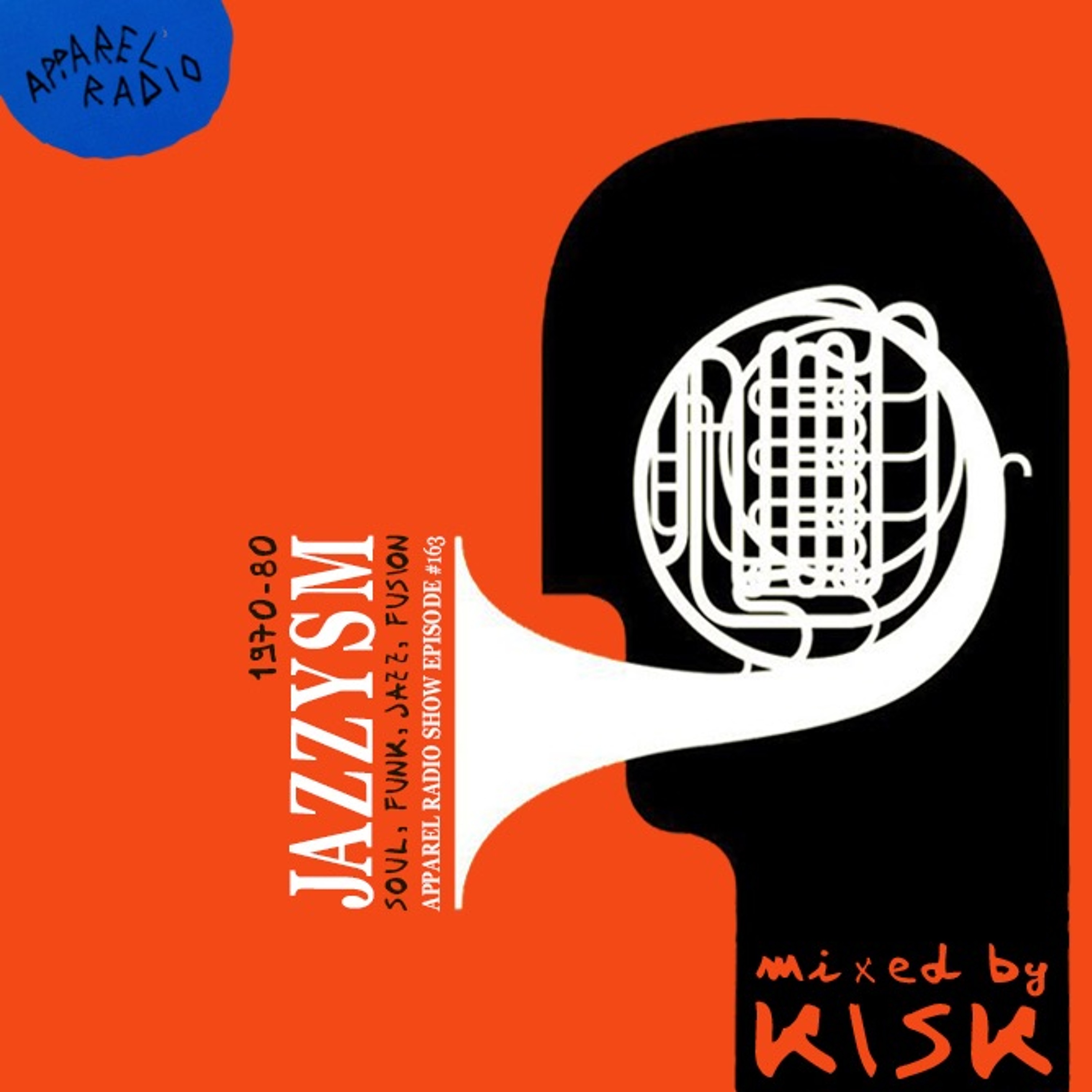 Radio show #163: KiSk - Jazzysm