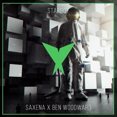 Saxena - Starboy (feat. Ben Woodward)