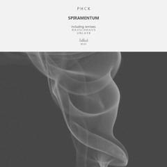 PHCK - Spiramentum (Rauschhaus Detox Version)