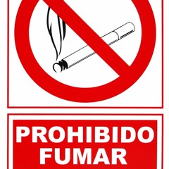 Es Prohibido Fumar