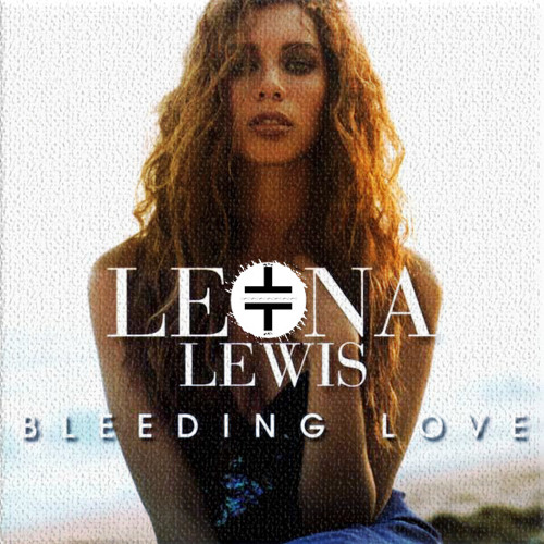 leona lewis bleeding love mp3 download leona lewis bleeding love mp3 download