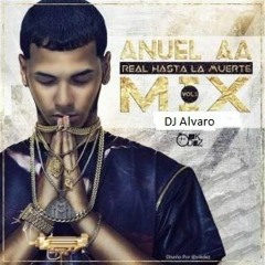 MIX Anuel Aa - Real Hasta La Muerte - DJ Alvaro