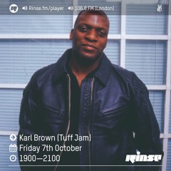 Rinse FM Podcast - Karl Tuff Enuff Brown - 7th October 2016