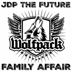 JDP The Future, Mazzafam, & No G. - Family Affair (US to UK Meets Wolfpack) (Prod. By: S Original)