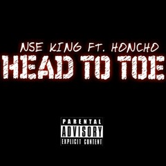 head to toe ft.Honcho