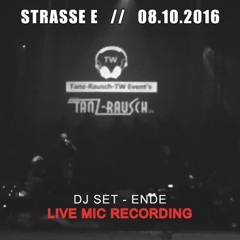 TSBiN / STRASSE E / TW EVENTS / 08.10.2016