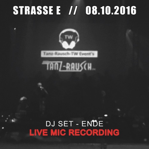 TSBiN / STRASSE E / TW EVENTS / 08.10.2016