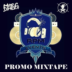Promo Mixtape RPM Events By Marc Dimera