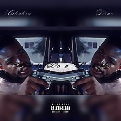 Chakra X Dino - Had To Do A Stick Up