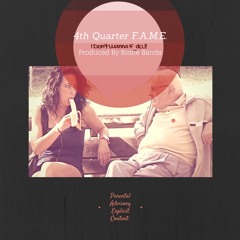 I Don't Wanna  __ck U!