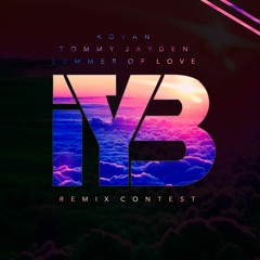 Kovan & Tommy Jayden Ft. Reece Lemonius - Summer Of Love (Danny Fitzy Remix)