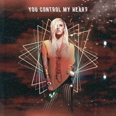 You Control My Heart