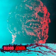 BLOOD DEMON: A Halloween Mixtape (Side B)