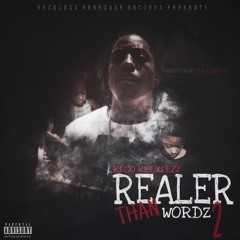 Rico Recklezz - Realer Than Wordz 2 Intro