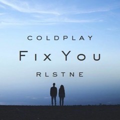coldplay - fix you (rlstne remix)