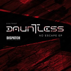 Dauntless - Interceptor - Dispatch LTD 027 (CLIP) - OUT NOW