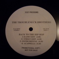Troubleneck Brothers - Back To The Hip-Hop (Street Edit)