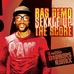 Ras Demo - Sekkle Up The Score (Turntable Dubbers Remix)