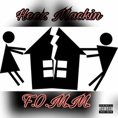 Heez Mackin - FOMM