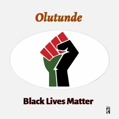 BLACK LIVES MATTER (ruff draft)