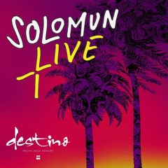 Solomun - Live At Solomun Live At Destino Ibiza (2016 - 08 - 25)