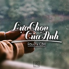 Lựa chọn của anh