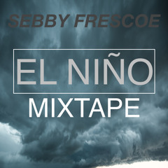 El Niño Mixtape