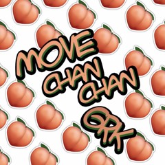 Move Chan Chan [GRK] Okt 2016 [18+]