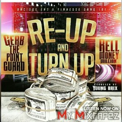 Re Up And Turn Up - Rell Money Million X Gerb The Point Guard.mp3