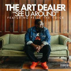 See You Around ft Felly the Voice