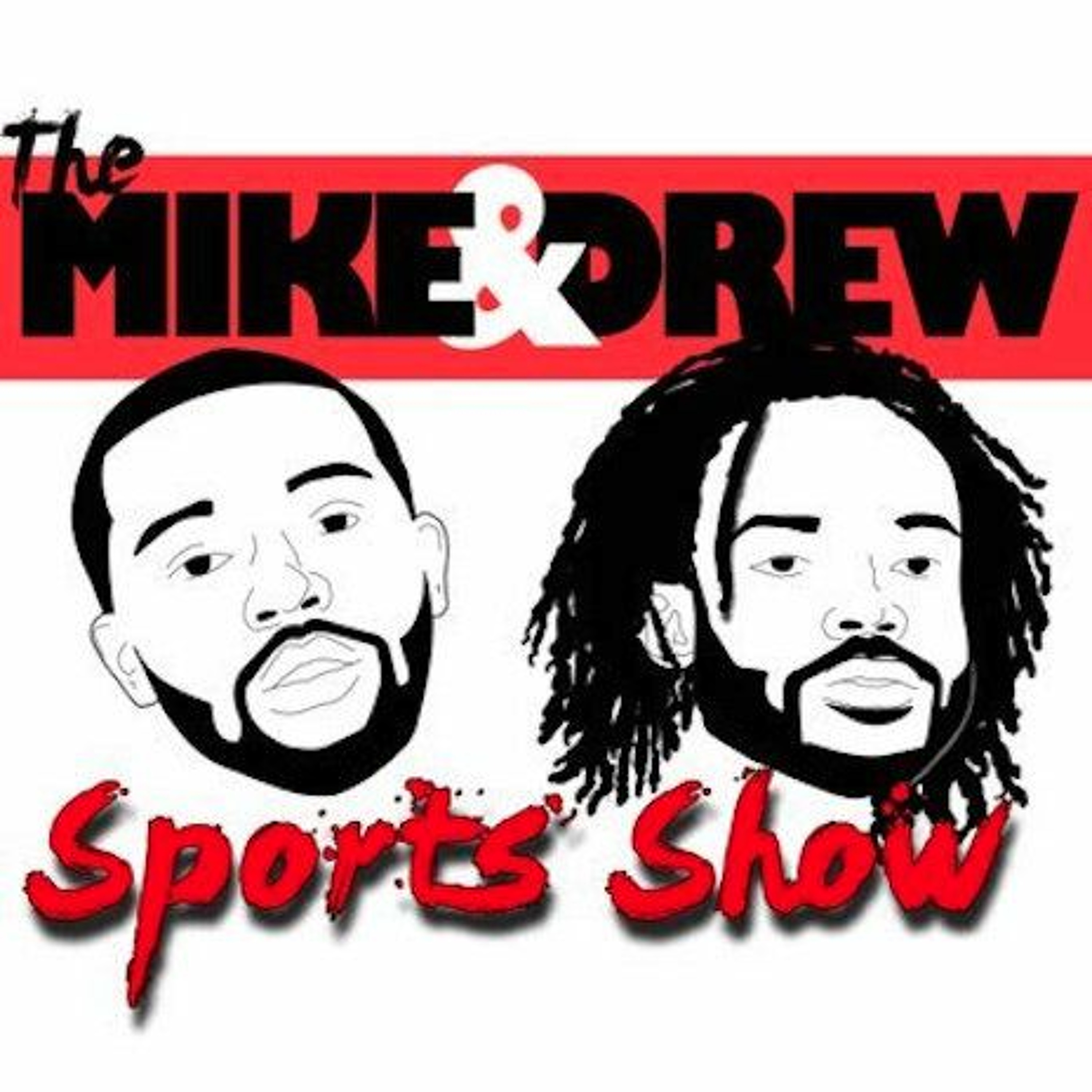 Mike & Drew Sports Show Season 2 Episode 1 episode artwork