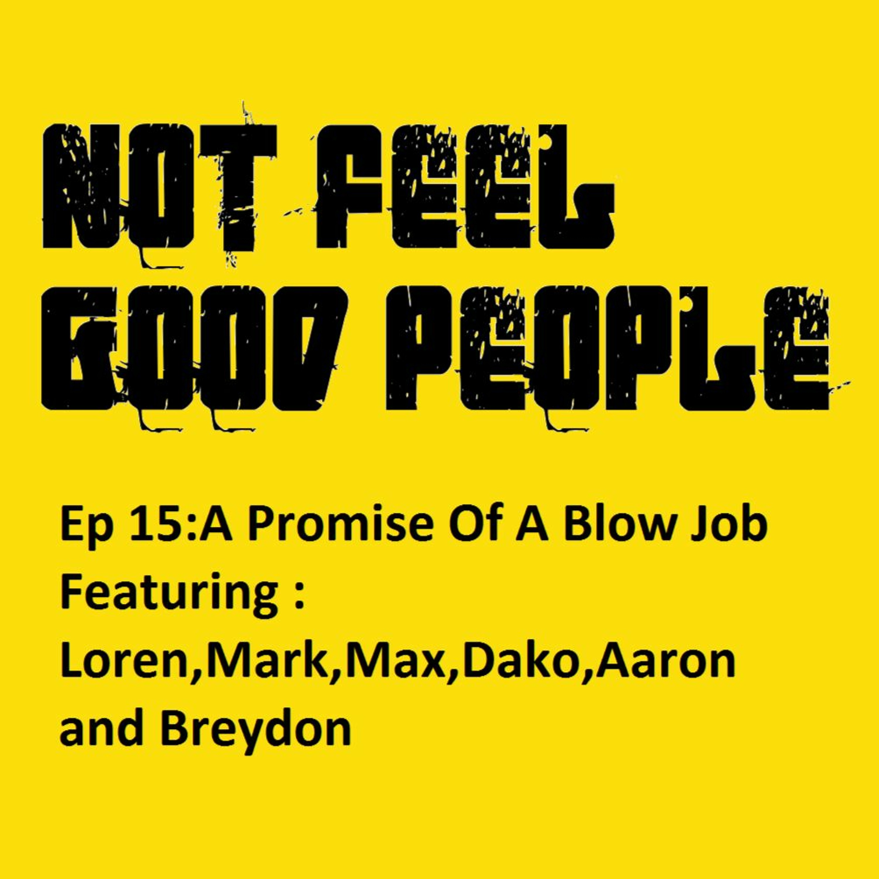 NFGP Ep 15 : A Promise Of A Hot Tub Blowjob episode artwork
