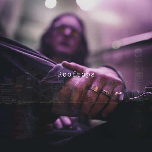 Rooftops (Prod. Hamley & Dom Cork)