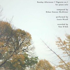 Sunday Afternoon || Vignette no.1 || for piano solo