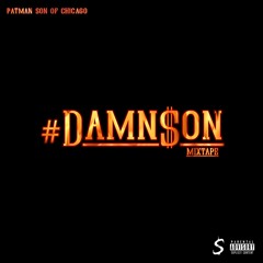 PATMAN - Cut It Freestyle (#damnson)