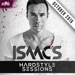 Isaac's Hardstyle Sessions #86 | October 2016