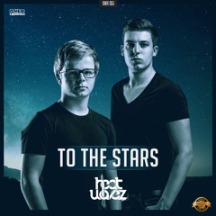 Heatwavez - To The Stars (Official HQ Preview)