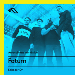 Anjunabeats Worldwide 499 with Fatum