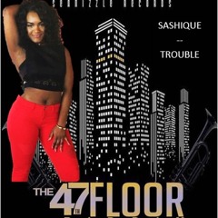 Trouble (The 47th Floor Riddim)