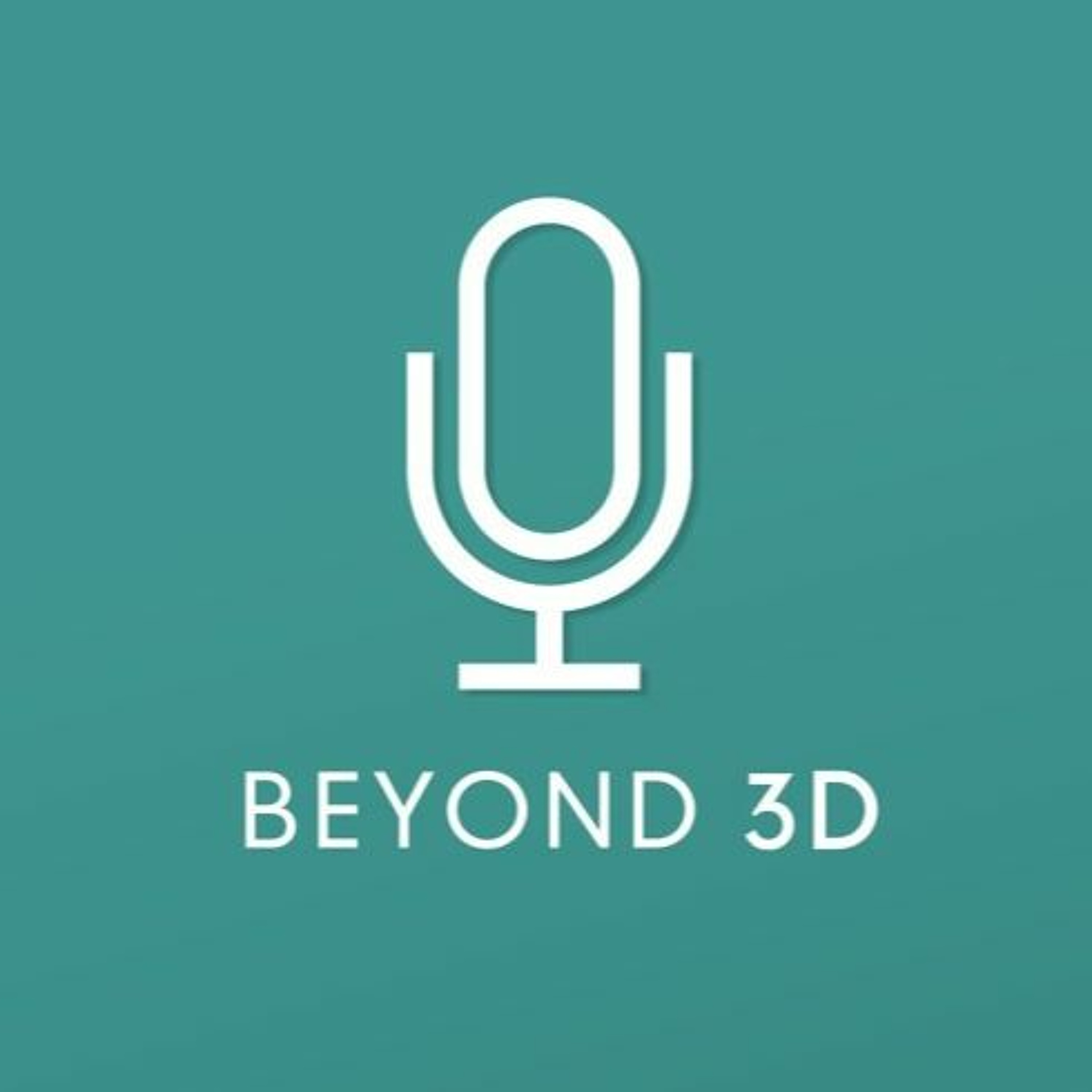 Beyond 3D Podcast