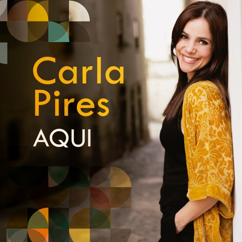 Carla Pires - Aqui