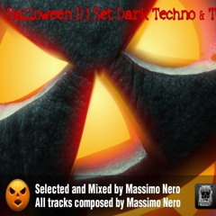 Dark Techno Minimal Halloween Mix 2016 |HD| Gothic Tech House Massimo Nero.