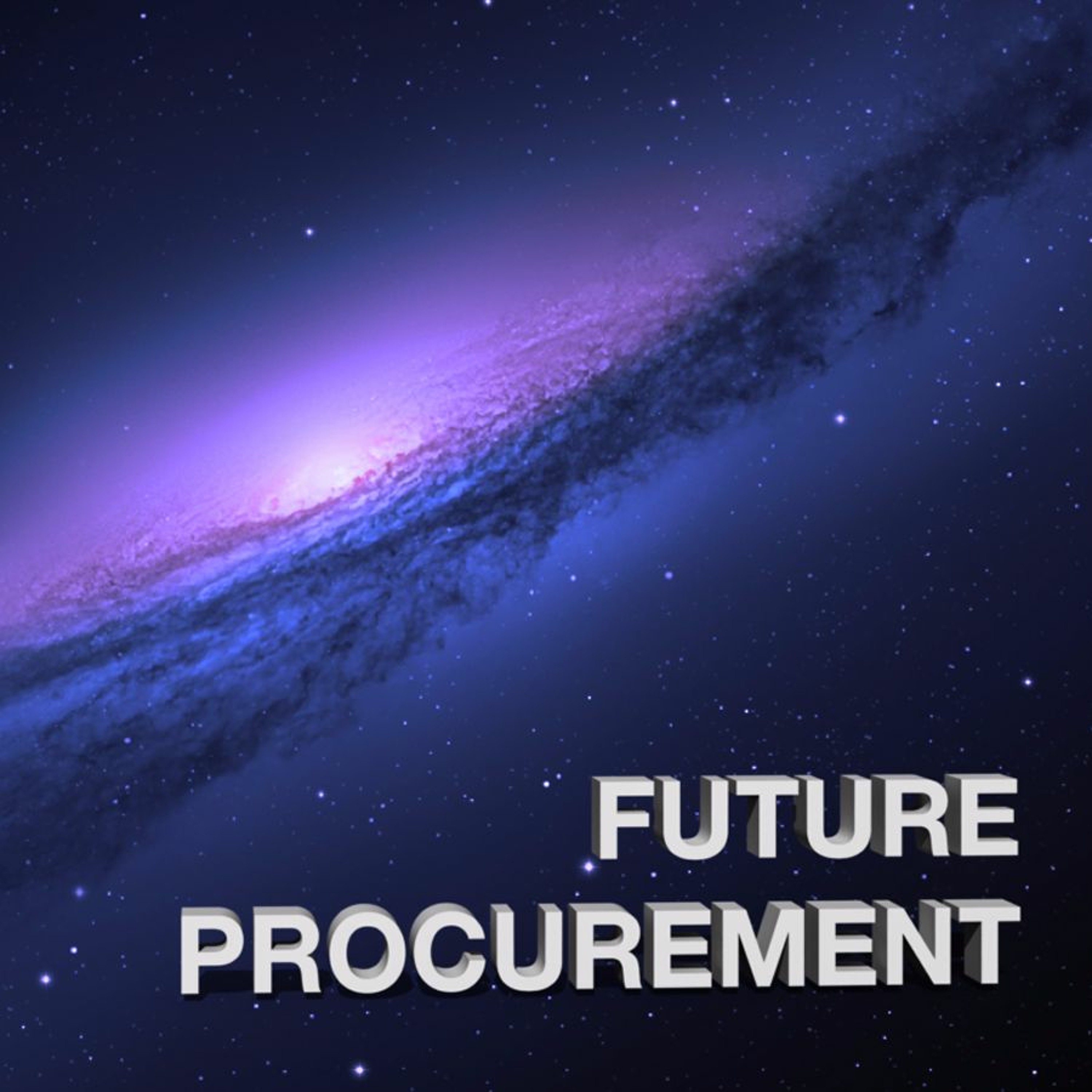 Podcast 001 Welcome to Future Procurement! episode artwork